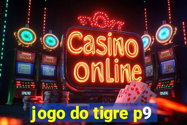 jogo do tigre p9